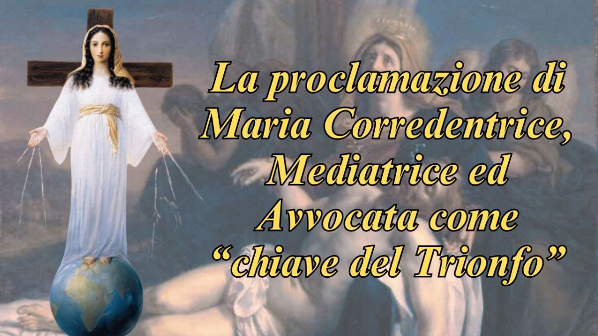 05_Regno di Maria e quinto dogma mariano la proclamazione di Maria