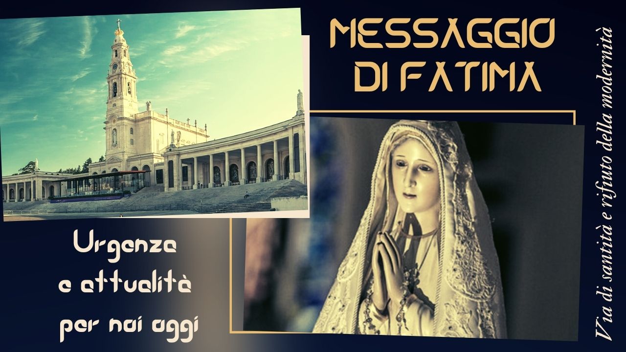 Il Messaggio Di Fatima Oggi